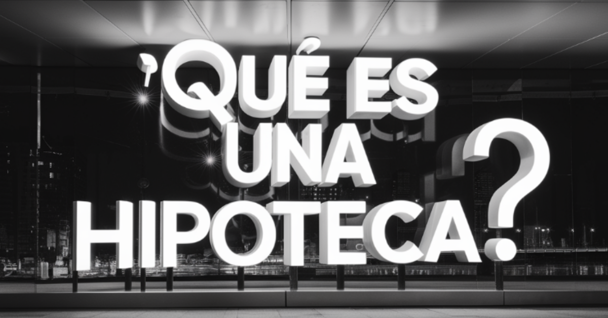 https://fotise.com/que-es-una-hipoteca/